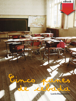 cover image of Cinco panes de cebada